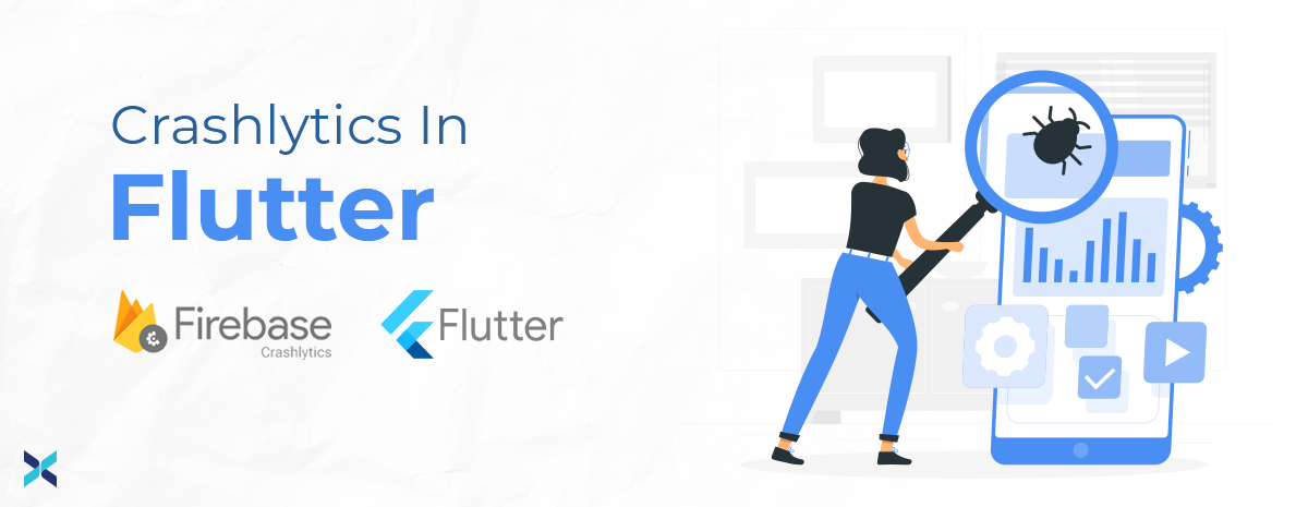 Crashlytics In Flutter - How to Integrate Firebase Crashlytics In Your