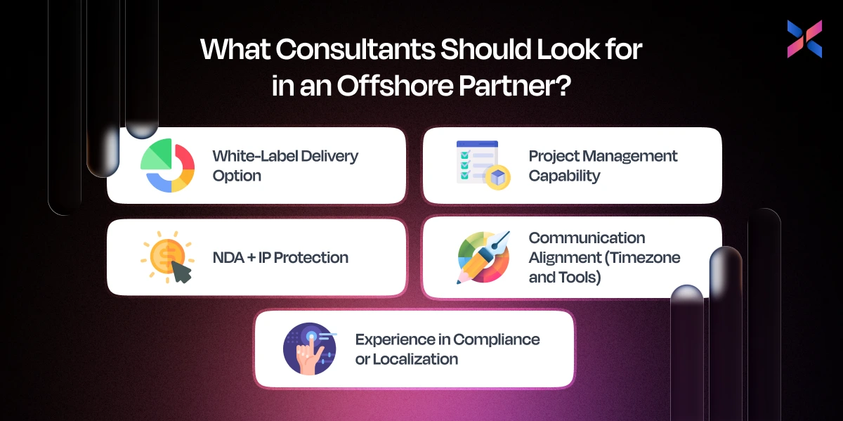 what consultants should look for in an offshore partner