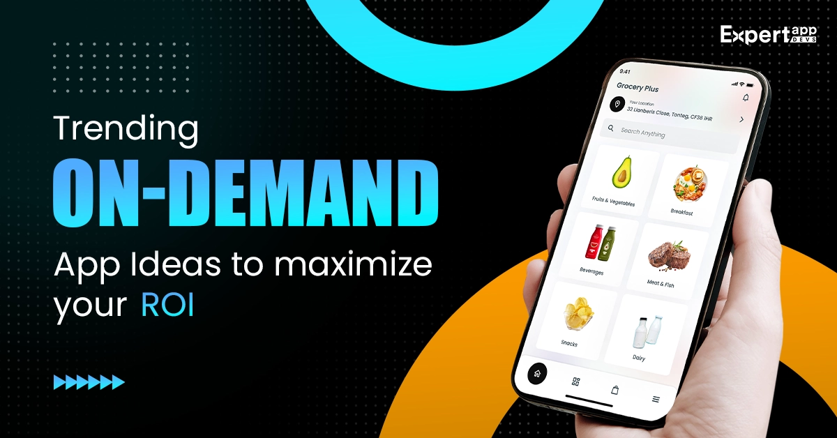 trending on demand app ideas to maximize your roi