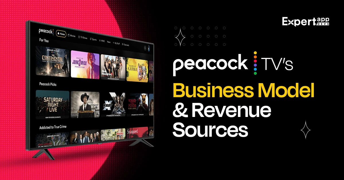 Peacock Business Model & Revenue Sources: A Strategic Guide for Executives
